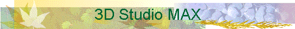 3D Studio MAX